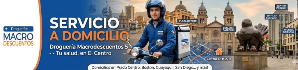 Droguería en el centro de Medellín Avenida Oriental cerca Parque Bolívar domicilios